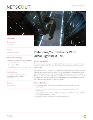Defending Your Network With Arbor Sightline & TMS